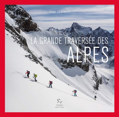 La Grande travesrée des Alpes - J. Annequin - Couverture - 2D.jpg